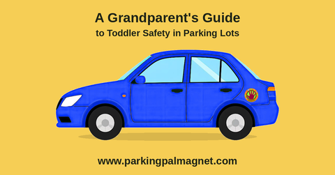A Grandparent's Guide to Toddler Safety in Parking Lots